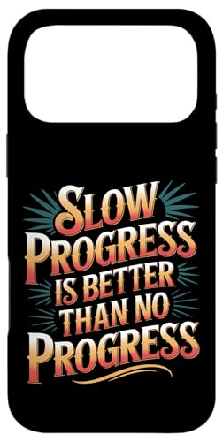 Slow Progress Is Better Than No Progress ���`�x�[�V���� - �X�}�z�P�[�X iPhone 17 Pro Max �p