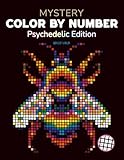 Mystery Color by Number: Psychedelic Edition