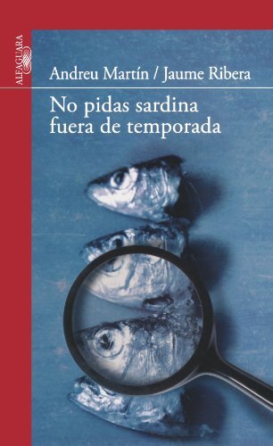 No pidas sardina fuera de temporada (Serie Roja. A partir de 14 años)