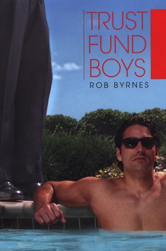 Trust Fund Boys