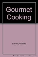 Gourmet Cooking 0451090446 Book Cover