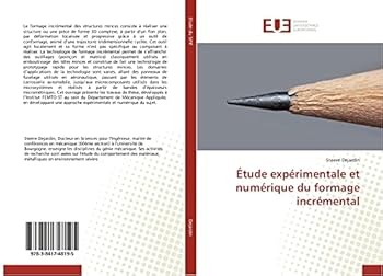 Paperback Étude Expérimentale Et Numérique Du Formage Incrémental [French] Book