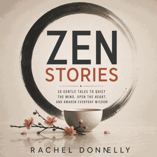 『Zen Stories: 10 Gentle Tales to Quiet the Mind, Open the Heart, and Awaken Everyday Wisdom』のカバーアート