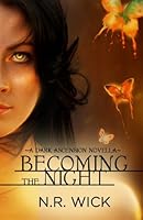 Becoming the Night 1494409194 Book Cover