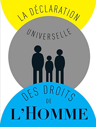 La déclaration universelle des droits de l'Homme