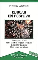 Educar En Positivo 8482395602 Book Cover