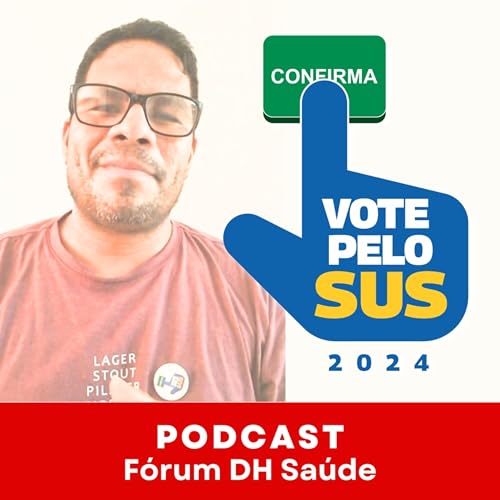 Vote pelo SUS &ndash; Epis&oacute;dio 06 &ndash; Morhan