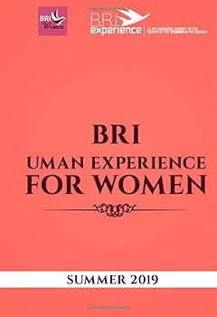 Paperback BRI UMAN EXPERIENCE FOR WOMEN: 4th Annual BRI UMAN EXPERIENCE FOR WOMEN MAY 28 - JUNE 3 2019 Book