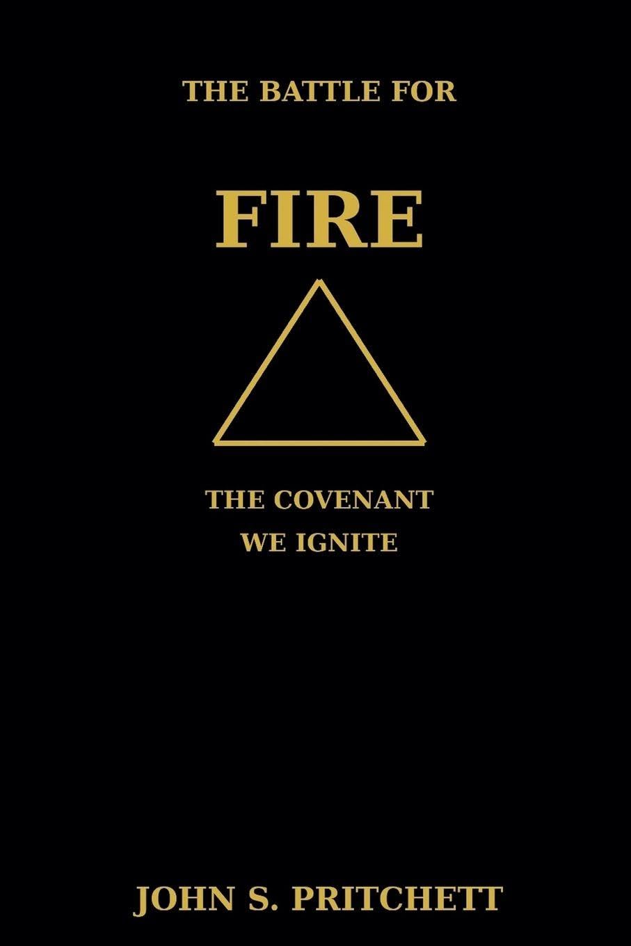 The Battle for Fire: The Covenant We Ignite: 4 (The Covenant of the Elements)