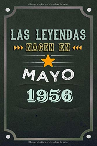 Las leyendas nacen en Mayo 1956: REGALO DE CUMPLEAÑOS, NACIDOS EN LOS AÑOS 1956 Regalos Creativos Cuaderno forrado Diario 15.24 x 22.86 cm CUADERNO DE ... CUADERNO DE NOTAS, REGALOS PERSONALIZADOS