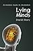 Lying Minds: An Insiders Guide to Alcoholism