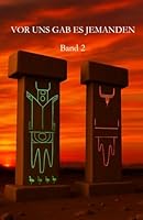 Vor uns gab es jemanden – Band 2 (German Edition) B0F5Q1VK8M Book Cover