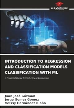 Paperback Introduction to Regression and Classification Models Classification with ML Book