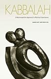Kabbalah: A Neurocognitive Approach to Mystical Experiences
