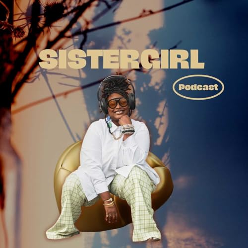 Couverture de Sister Girl Podcast