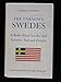 The Unknown Swedes: A Book About Swedes and America, Past and Present