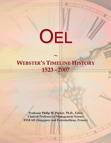 Preisvergleich Produktbild Oel: Webster's Timeline History, 1523 - 2007