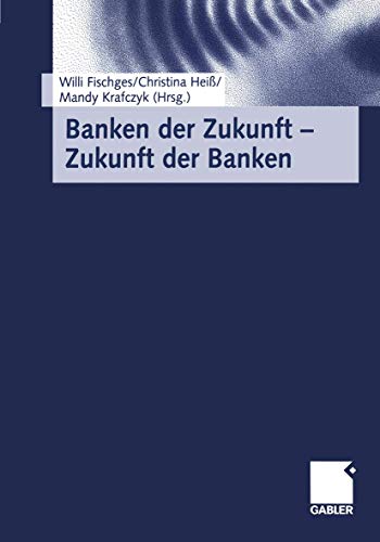 Preisvergleich Produktbild Banken der Zukunft - Zukunft der Banken
