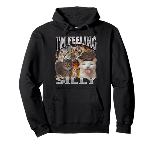 I'm Feeling Silly Funny Cat Meme Bootleg Graphic Pullover Hoodie