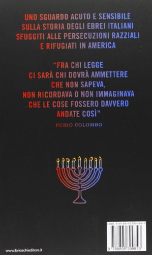 America Nuova Terra Promessa. Storie Di Ebrei Italiani In Fuga Dal Fascismo - 2