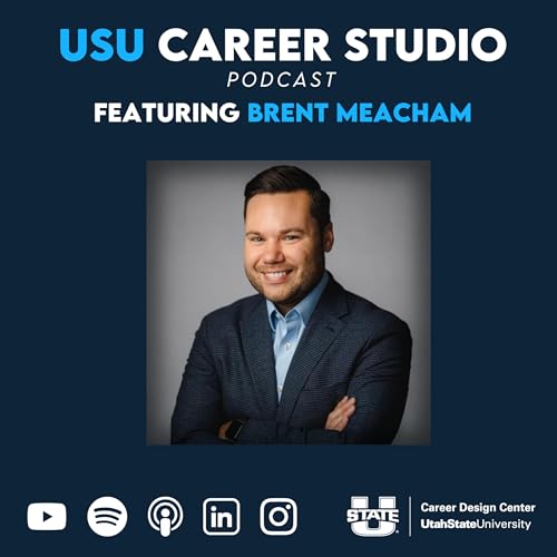 The Winding Path to Your Career with Brent Meacham