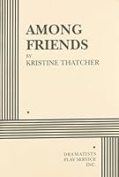 Among Friends 0822217279 Book Cover