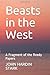 Beasts in the West: A Fragment of the Reedy Papers