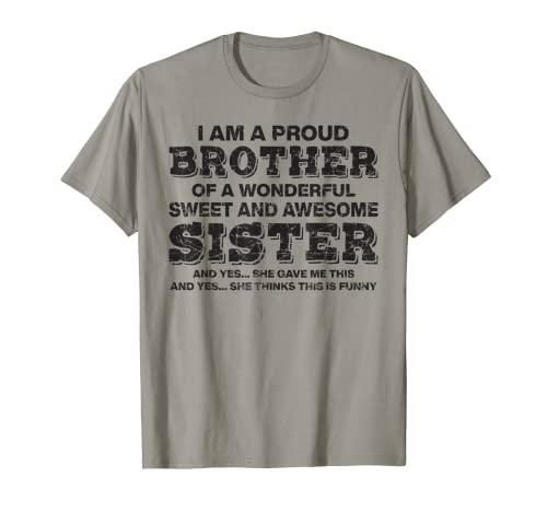 Soy un orgulloso hermano de una hermana impresionante Camiseta
