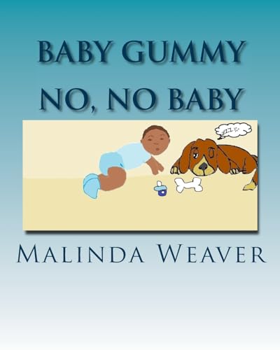 Baby Gummy: No No Baby!