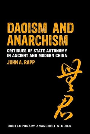 Daoism and Anarchism: Critiques of State Autonomy in Ancient and Modern China book cover