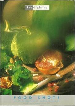 Food Shots: a Guide to Professional Lighting