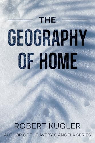 The Geography of Home