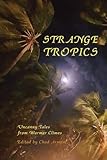 Strange Tropics