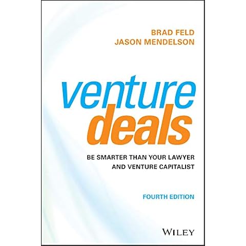 Venture Deals: Be Smarter Than Your Lawyer and Venture Capitalist Cover