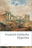 Hyperion: oder Der Eremit in Griechenland (Große Klassiker zum kleinen Preis, Band 9)