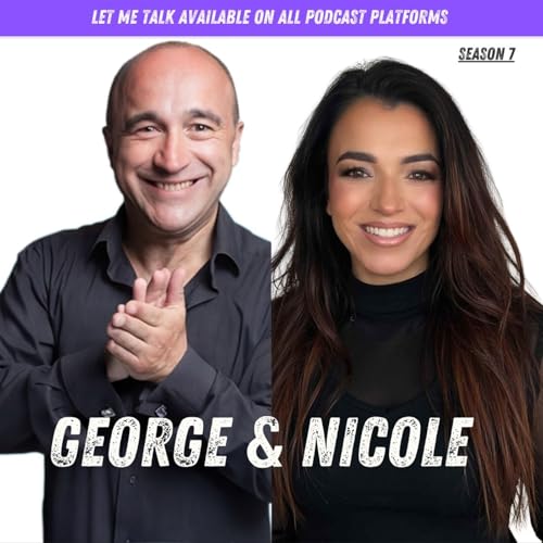 Let Me Talk - Nicole Condos & George Kapiniaris