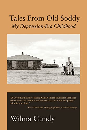 Tales From Old Soddy: My Depression-Era Childhood