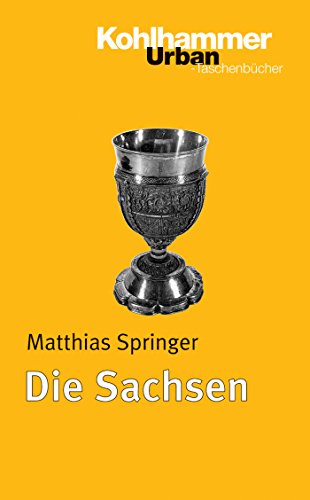 Die Sachsen (Urban-Taschenbücher 598) (German Edition)
