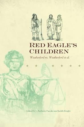 Red Eagle's Children: Weatherford Vs. Weatherford Et Al, book cover