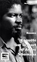 Rwanda, enquête sur la mort d'André Sibomana 290883040X Book Cover