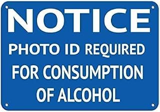 Photo ID Required for Alcohol Durable Metal Warning Sign for Garage & Warehouse - Industrial Decor – Durable Metal Sign mandates ID for Alcohol Suitable for Bars Liquor Stores. 12X16 inch