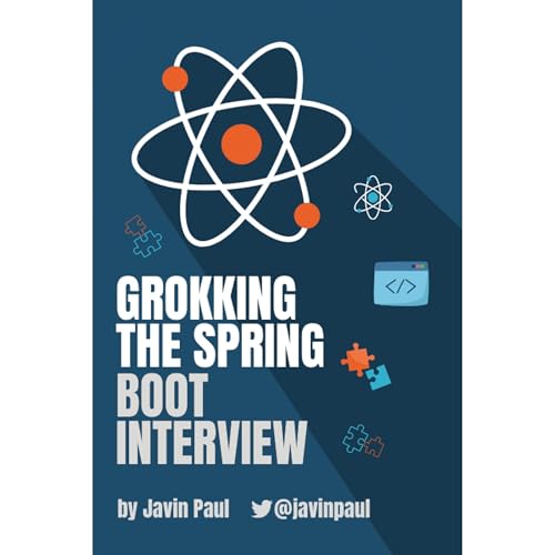 Enjoy Grokking The Spring Boot Interview from Javin Paul episode artwork