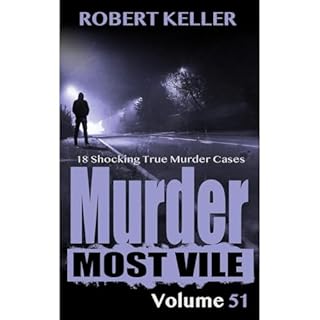 Murder Most Vile Volume 51 Audiolibro Por Robert Keller arte de portada