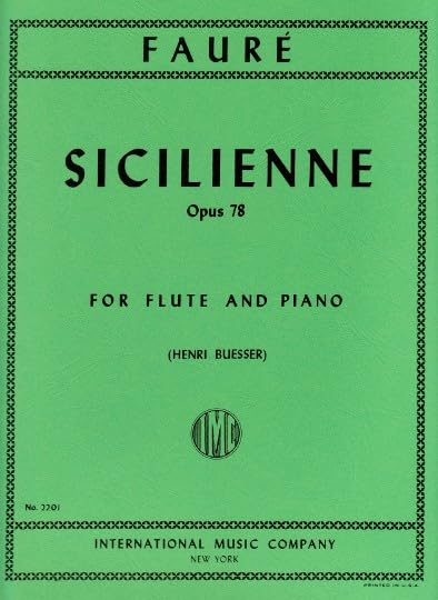 Faure Sicilienne Op 78 for flute and piano (Henri Buesser) IMC 2201