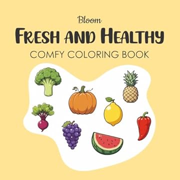 Capa do livro Fresh and Healthy | A comfy and relaxing Coloring Book for All Ages: Easy-to-Color Fruits & Vegetables with Large Areas and Bold Outlines – Perfect ... (Comfy Coloring Book) (Portuguese Edition)