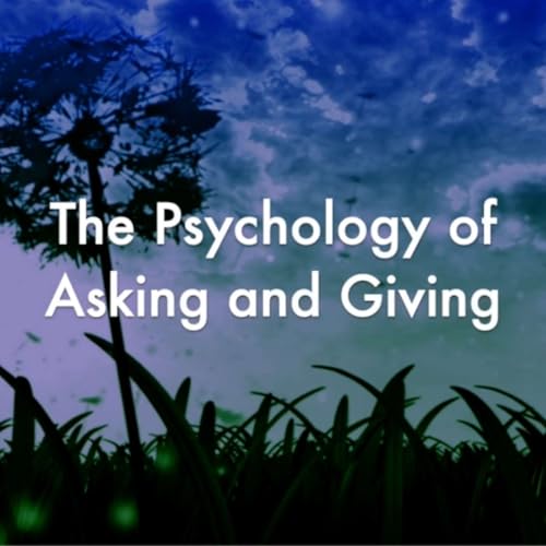 Page de couverture de The Psychology of Asking and Giving