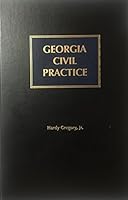 Georgia Civil Practice (1990) with 1993 Cumulative Supplement B01C7ZYUVU Book Cover