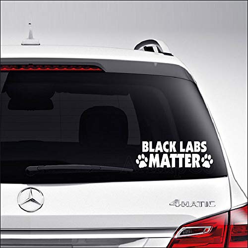 Aampco Decals Black Labs Matter Dog Labrador Car Truck Motorcycle Windows Bumper Wall Decor Vinyl Decal Sticker Size- [6 inch/15 cm] Wide/Color- Gloss White