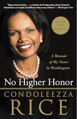 No Higher Honor: A Memoir of My Years in Washington