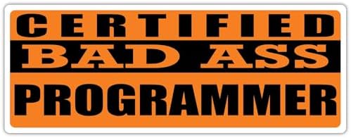 3x8 in Magnet Certified Bad Ass Programmer | Occupation, Job, Career Gift idea | Weatherproof Magnet for Car, Truck, Toolbox, Lunchbox, Mechanic, Locker image 4